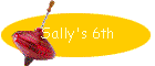 Sally's 6th