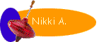 Nikki A.